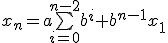 x_n=a\bigsum_{i=0}^{n-2}b^i+b^{n-1}x_1